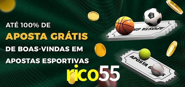 rico55 Ate 100% de Aposta Gratis